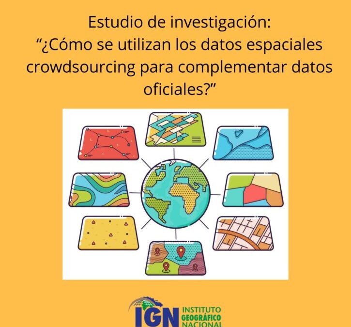 El Instituto Geográfico Nacional (IGN-JJHM) y el IPGH realizan estudio sobre utilización de datos espaciales crowdsourcing
